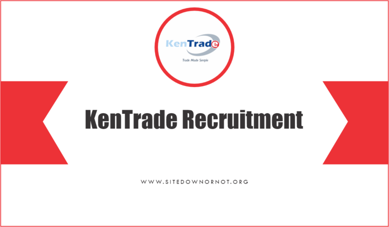 KenTrade Recruitment 2025/2026 Jobs Application Form Portal