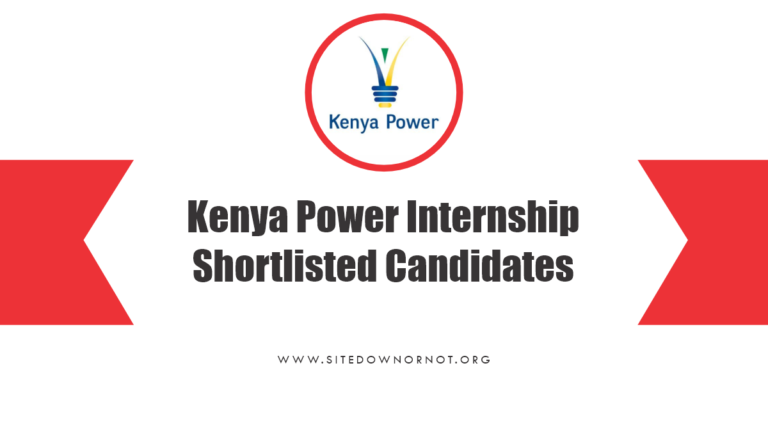 Kenya Power Internship Shortlisted Candidates 2025/2026 PDF is Out