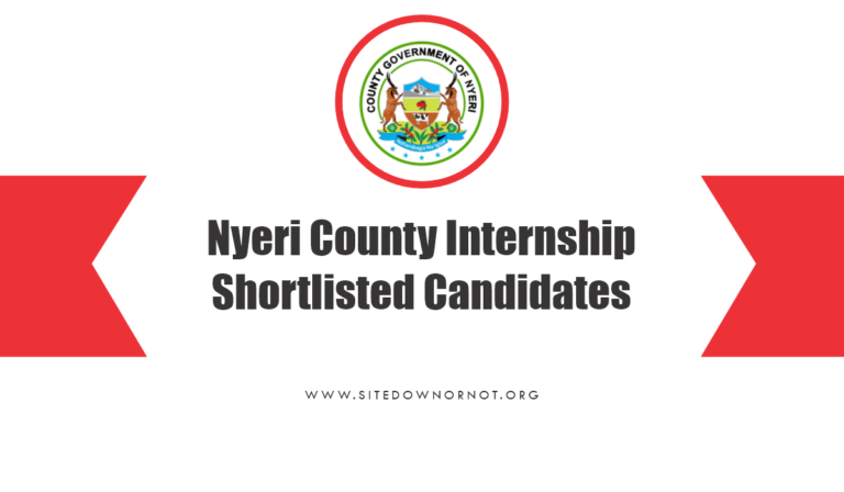 Nyeri County Internship Shortlisted Candidates 2025/2026 PDF is Out